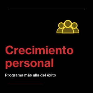 Imagen con el texto 'Crecimiento personal, programa Más Allá del Éxito de John Maxwell